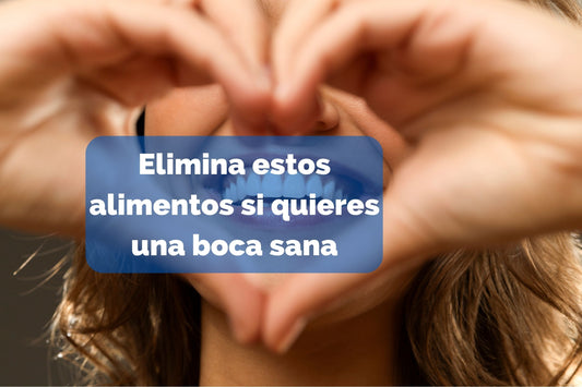 Elimina estos alimentos si quieres una boca sana