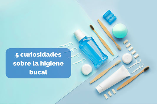 5 curiosidades sobre la higiene bucal