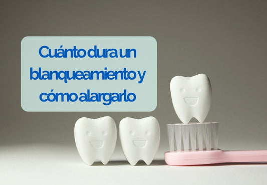Cuánto dura un blanqueamiento y cómo alargarlo