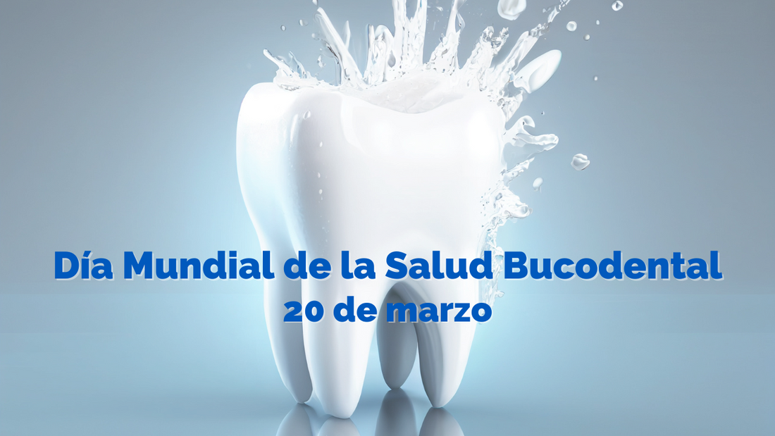 Día Mundial de la Salud Bucodental