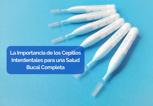 La Importancia del Hilo Dental y los Cepillos Interdentales para una Salud Bucal Completa