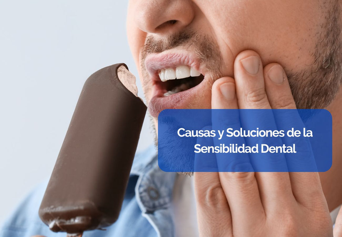 Causas y Soluciones de la Sensibilidad Dental