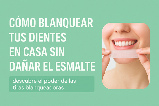 Cómo blanquear tus dientes en casa sin dañar el esmalte: descubre el poder de las tiras blanqueadoras [2025]